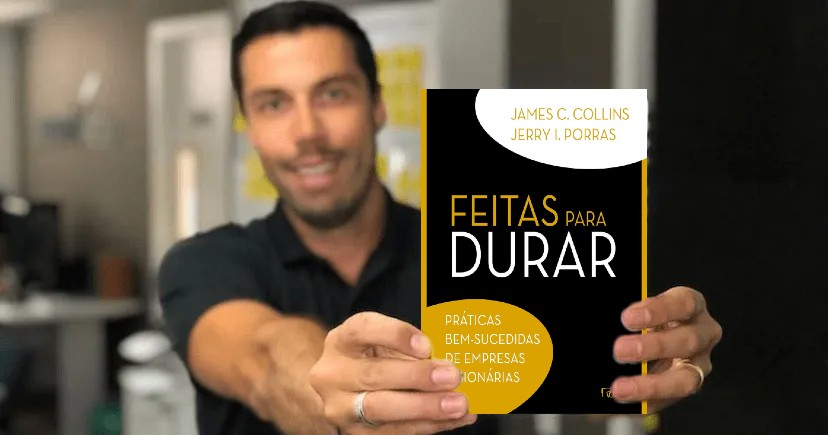 Feitas para Durar - Jim Collins, Jerry I. Porras